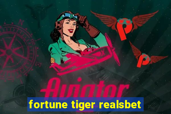 fortune tiger realsbet